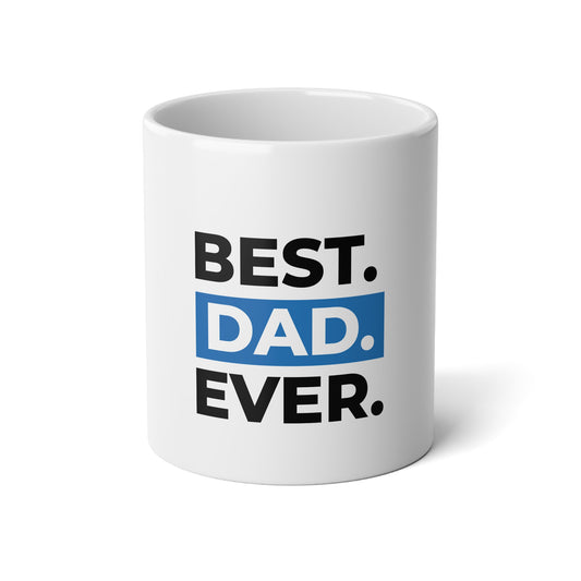 Jumbo Mug, 20oz - Best Dad Ever